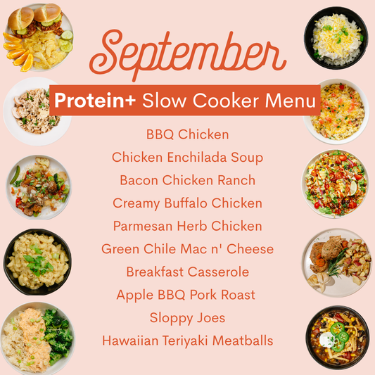 A promotional menu graphic for the September Protein+ Slow Cooker Menu, featuring a list of recipes in orange text on a pale pink background, surrounded by circular photos of prepared foods and rice dishes.