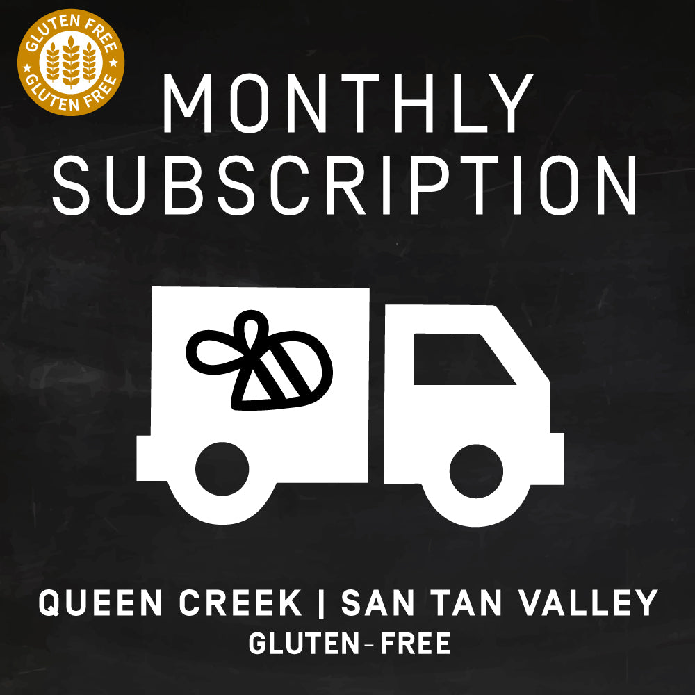 Monthly Subscription | Gluten-Free | Queen Creek/San Tan Valley | 4th Thursday of Every Month