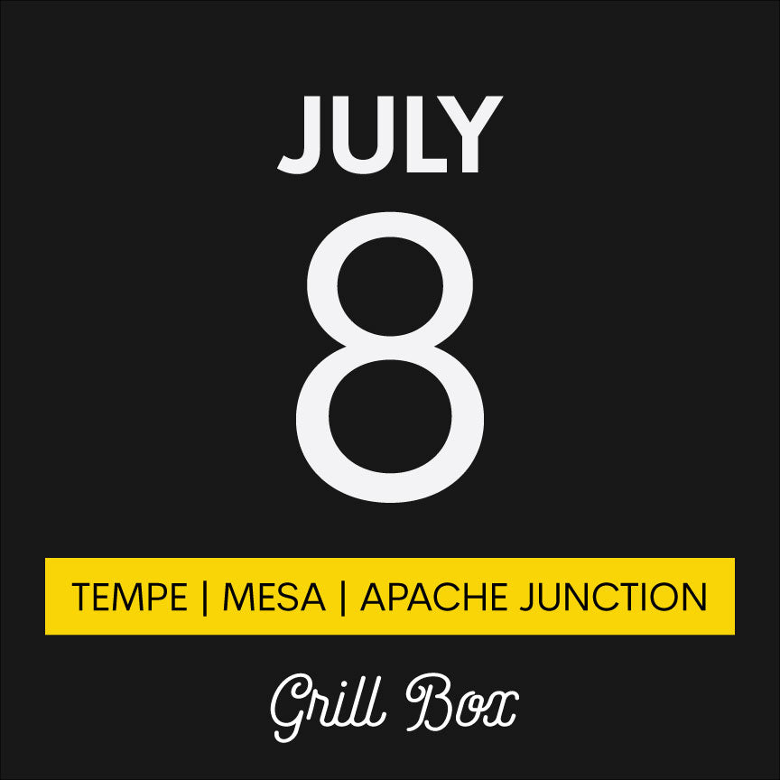 July 8th | Grill Box | Tempe/Mesa/Apache Junction - Grill Box - Beehive ...