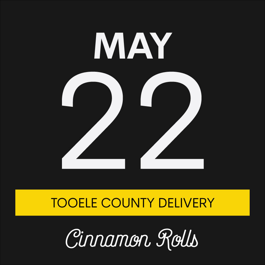 May 22nd | Cinnamon Rolls | Tooele County