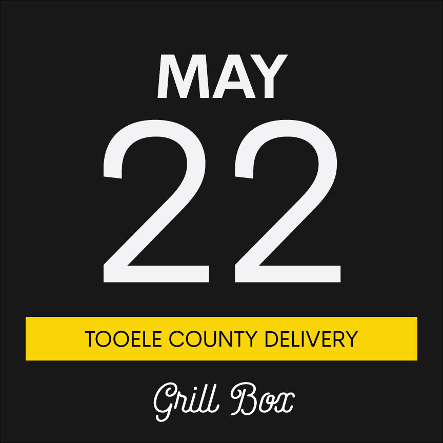 May 22nd | Grill Box | Tooele County