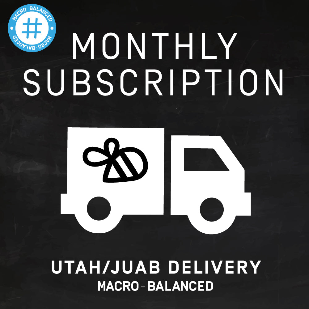 Monthly Subscription | Macro-Balanced | Utah/Juab County | 2nd Tuesday of Every Month